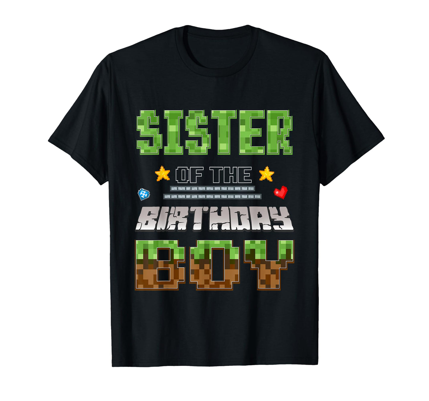 Sister of The Birthday Boy Video Gamer Pixel Birthday Party T-Shirt