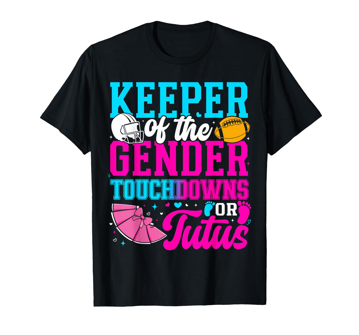 Touchdown or Tutus Funny Keeper of Gender Baby Reveal Party T-Shirt