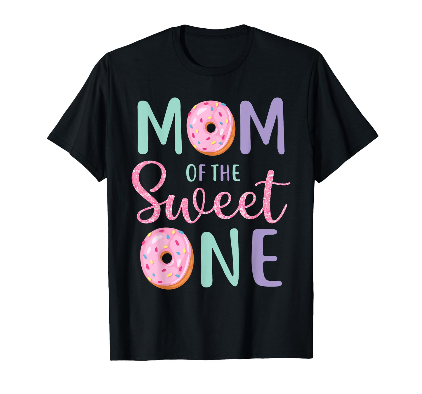 Mom of The Sweet One First Birthday Matching Family Donut T-Shirt