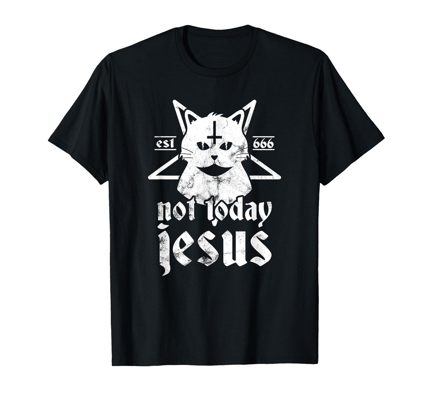 Not Today Jesus Shirt Satanic Cat Pentagram 666 For Atheist T-Shirt for Men Women Girls Kids