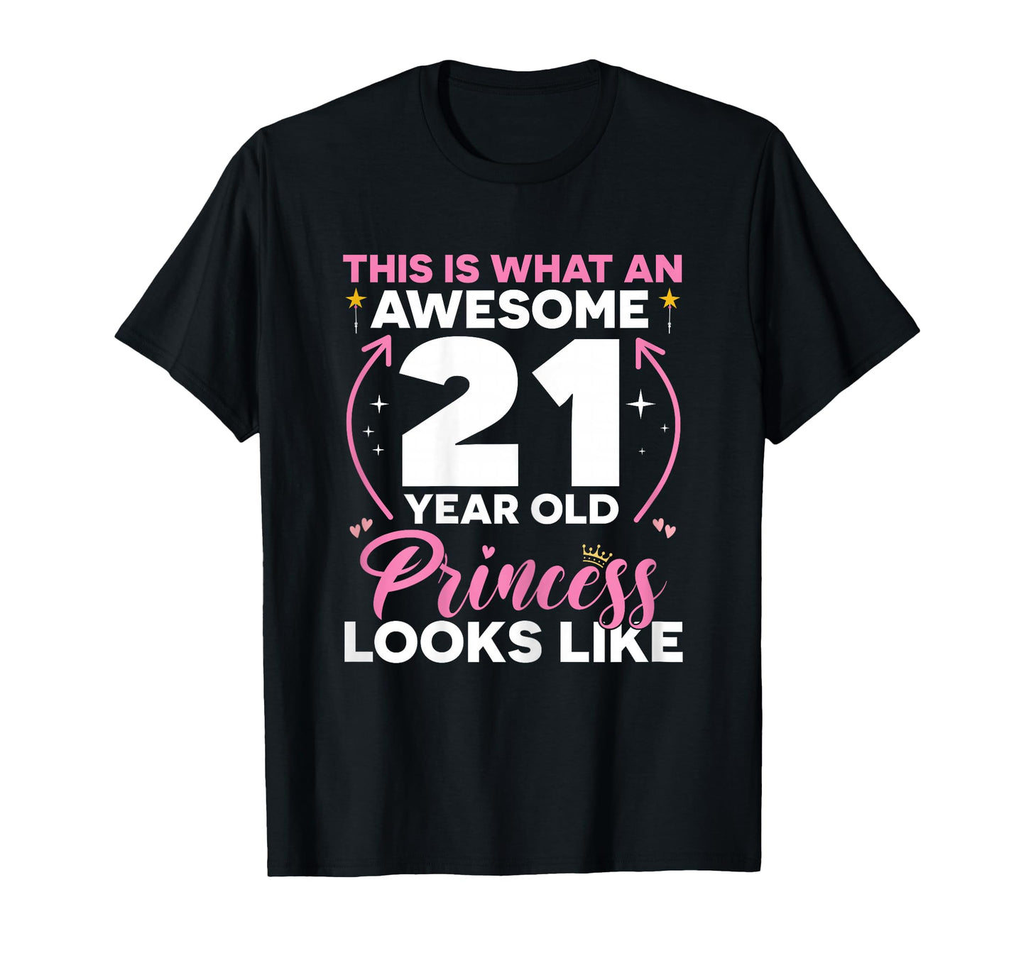 21 Birthday Decorations Women Girl Her BDay 21st Birthday T-Shirt