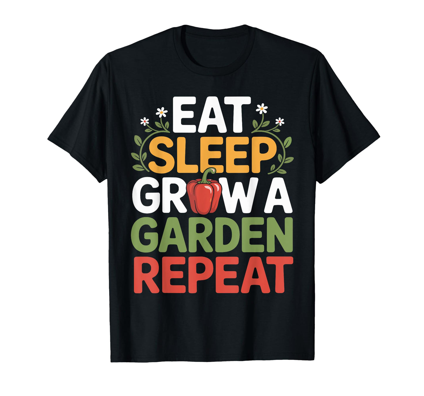 Funny Game Eat Sleep Grow A Garden Repeat Gamer Design T-Shirt