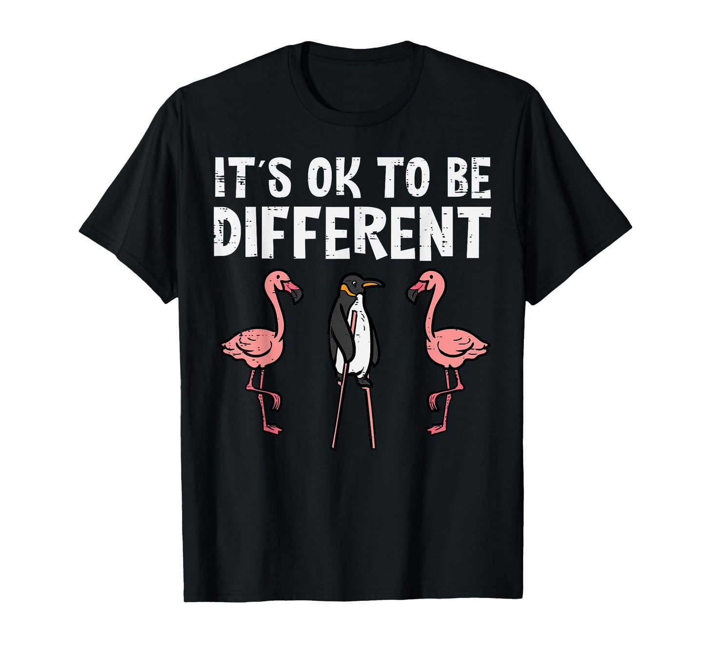 Penguin Its Okay To Be Different Flamingo Men Women Kids T-Shirt