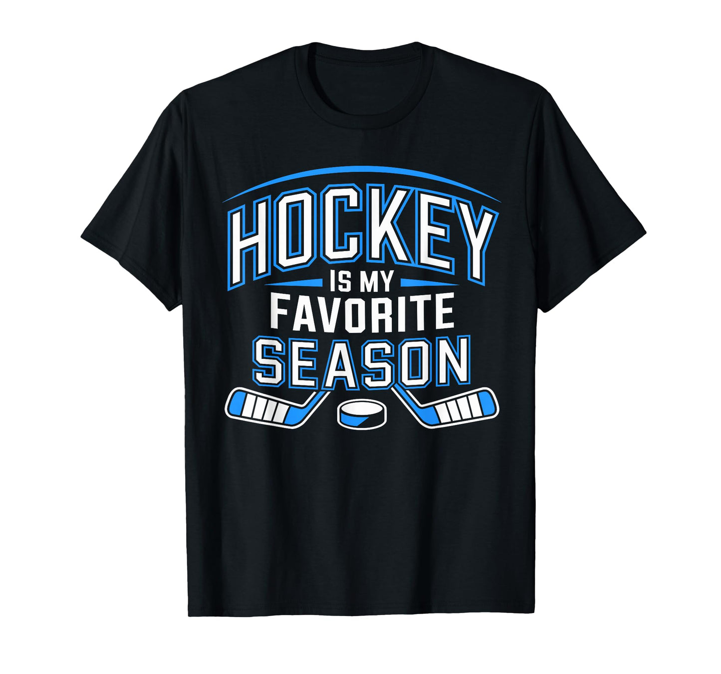 Hockey is My Favorite Season Funny Ice Hockey Player T-Shirt