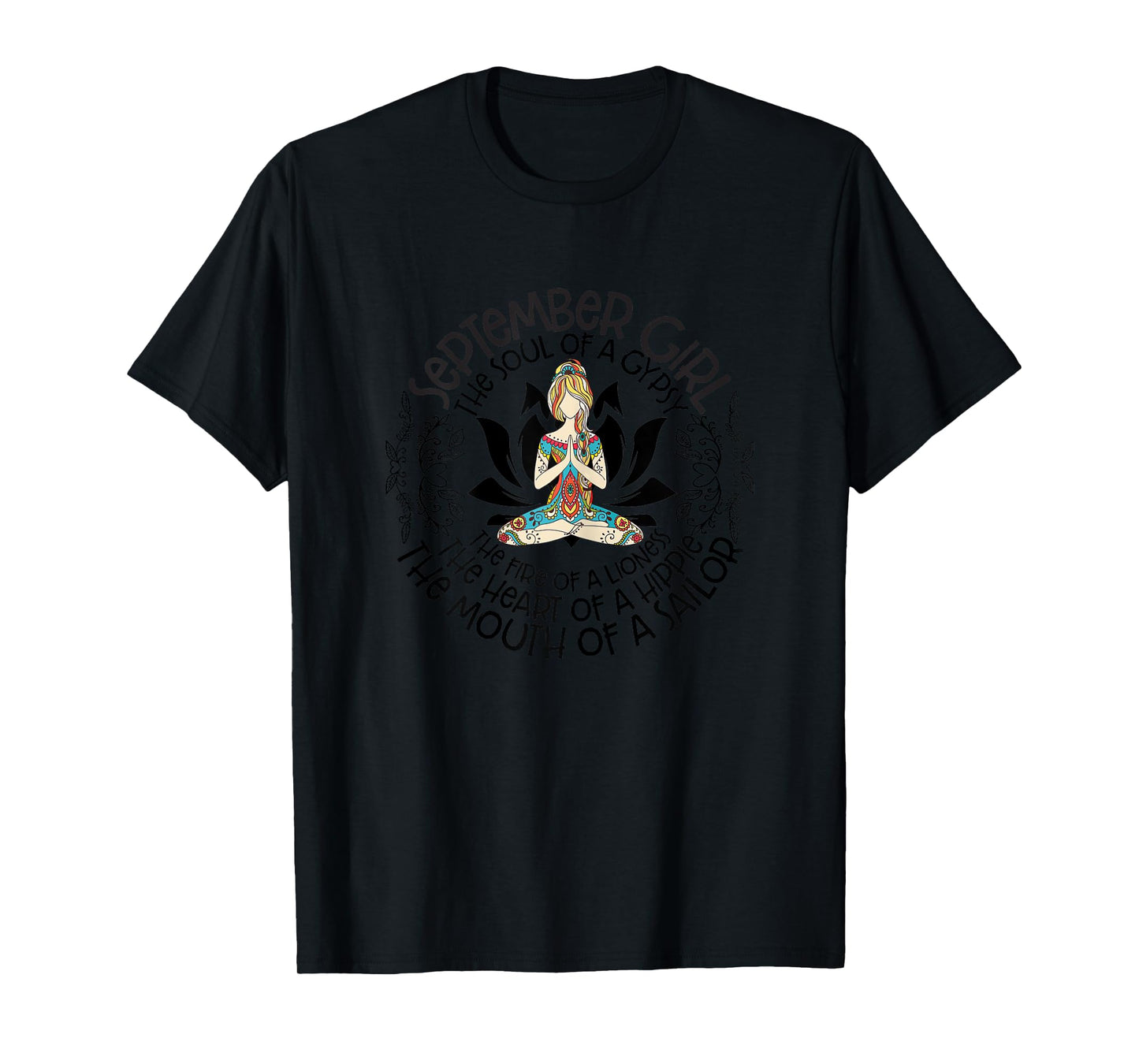 September Girl The Heart Of Hippie The Mouth Of A Sailor T-Shirt