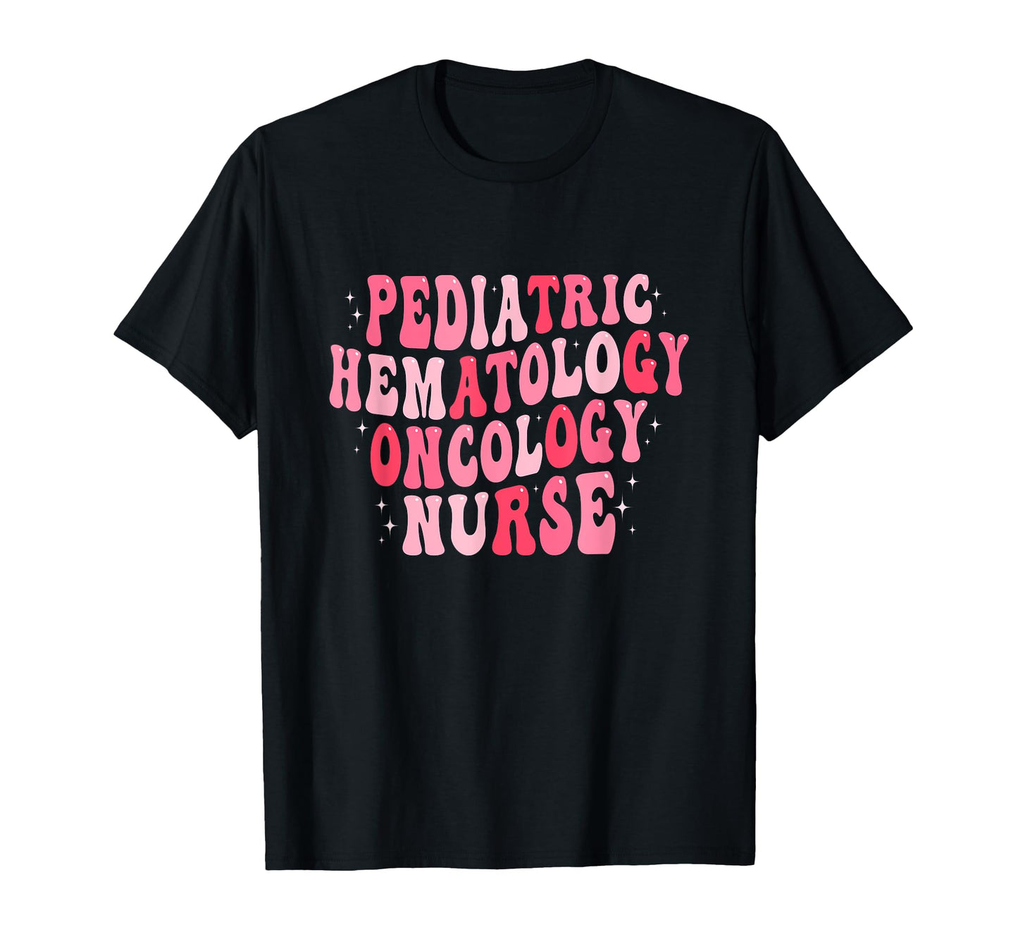 Pediatric Hematology Oncology Nurse PEDS Hem Onc Nurse T-Shirt