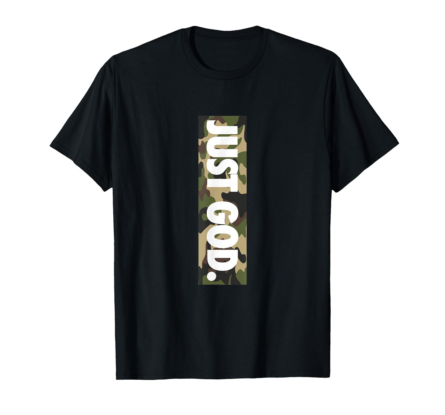 Just God, God Is Dope, Camouflage, Faith, Christian T-Shirt