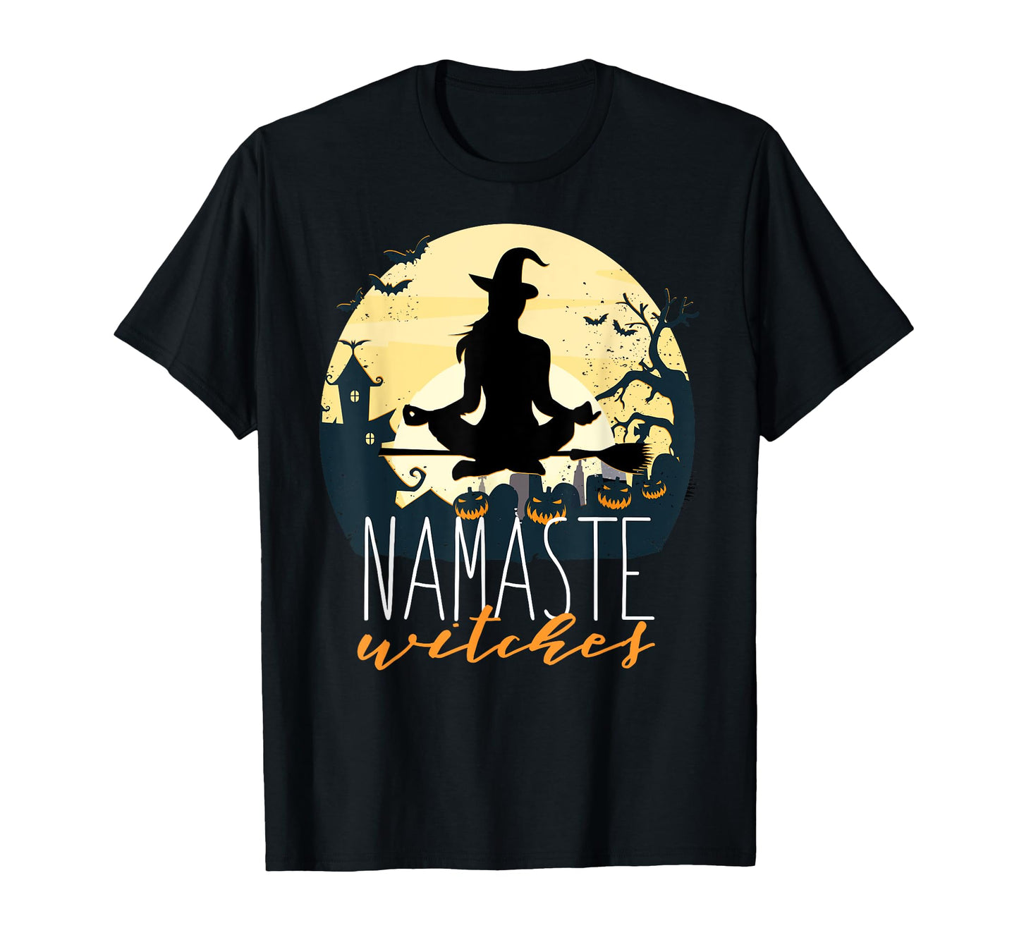 NAMASTE WITCHES Halloween Funny Yoga Witch Meme T-Shirt