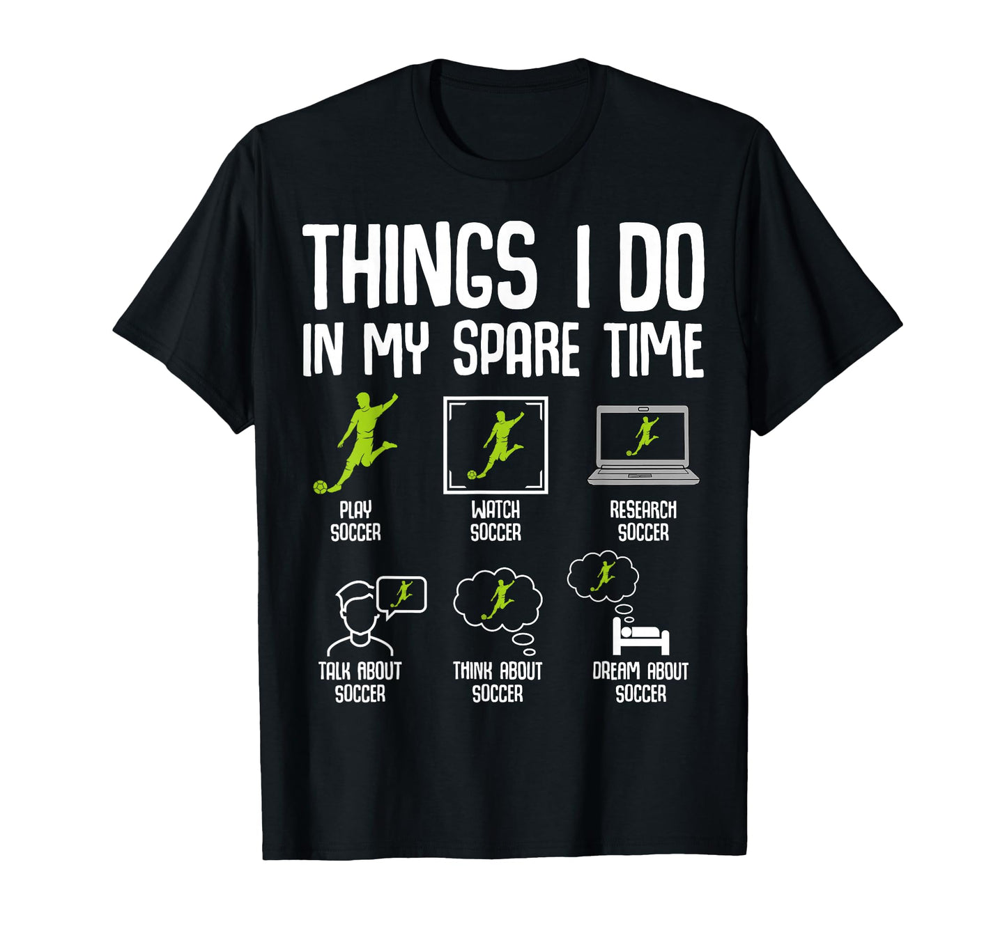 Things I Do in my Spare Time Soccer Boys Kids Youth Men T-Shirt