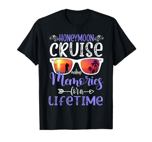 Husband Wife Our Wedding Anniversary Honey Moon Cruise Trip T-Shirt