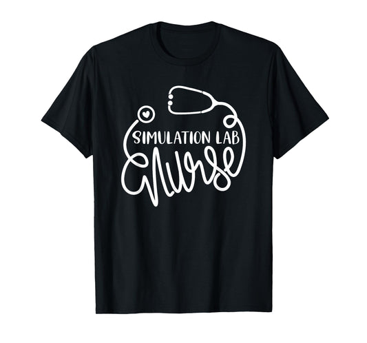 Simulation Lab Nurse Cute Simulation Nursing Department RN T-Shirt