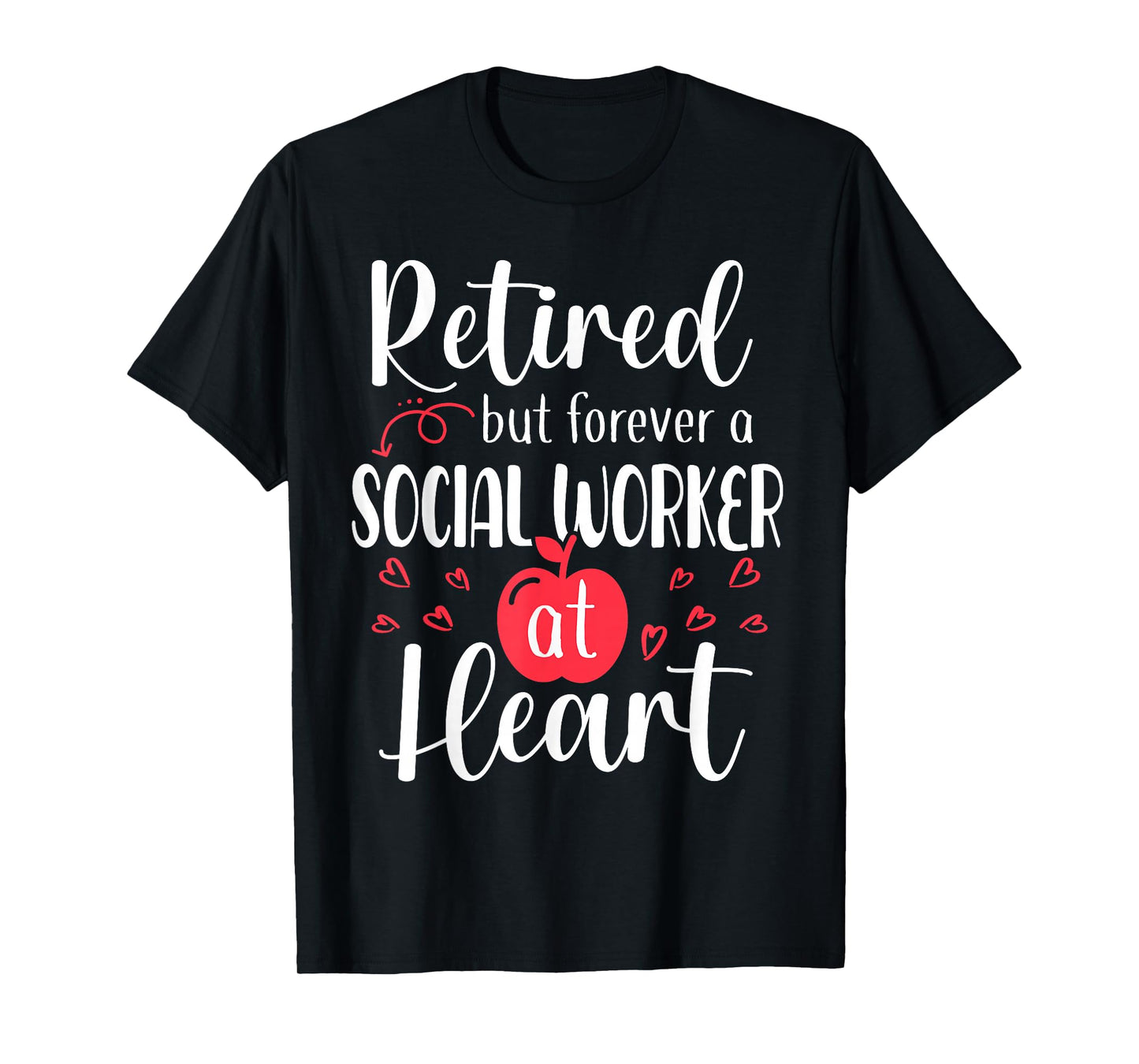 Retired Social Worker Retirement Gifts for Social Worker T-Shirt