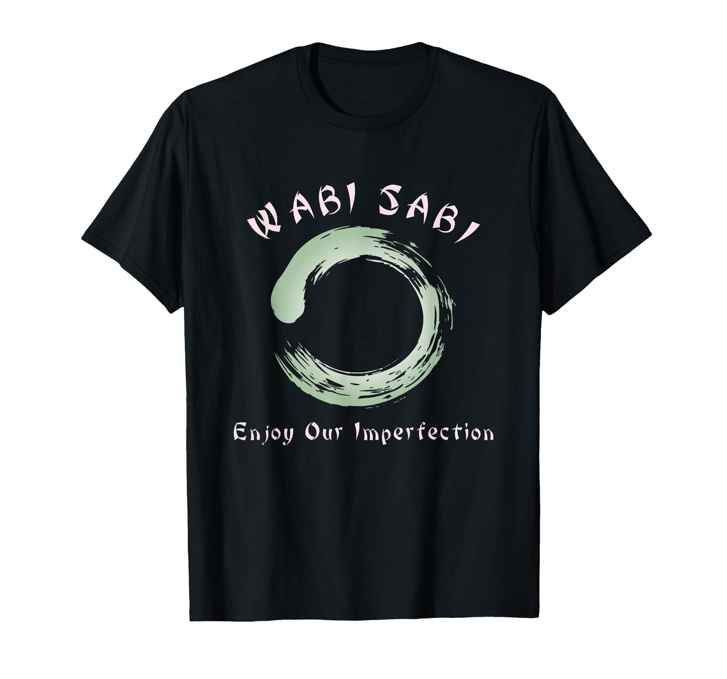 Eastern Zen Philosophy of Wabi Sabi Shirt T-Shirt