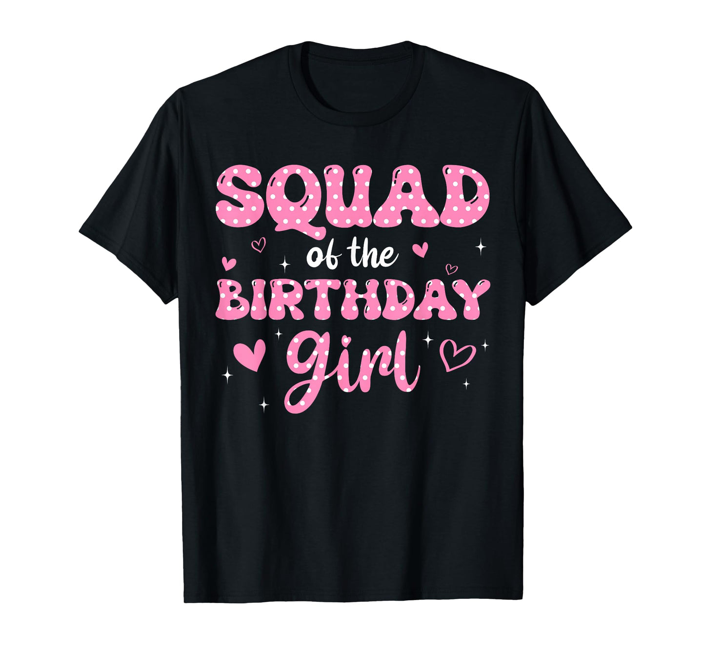 Squad Of The Birthday Pink Girl Matching Family T-Shirt