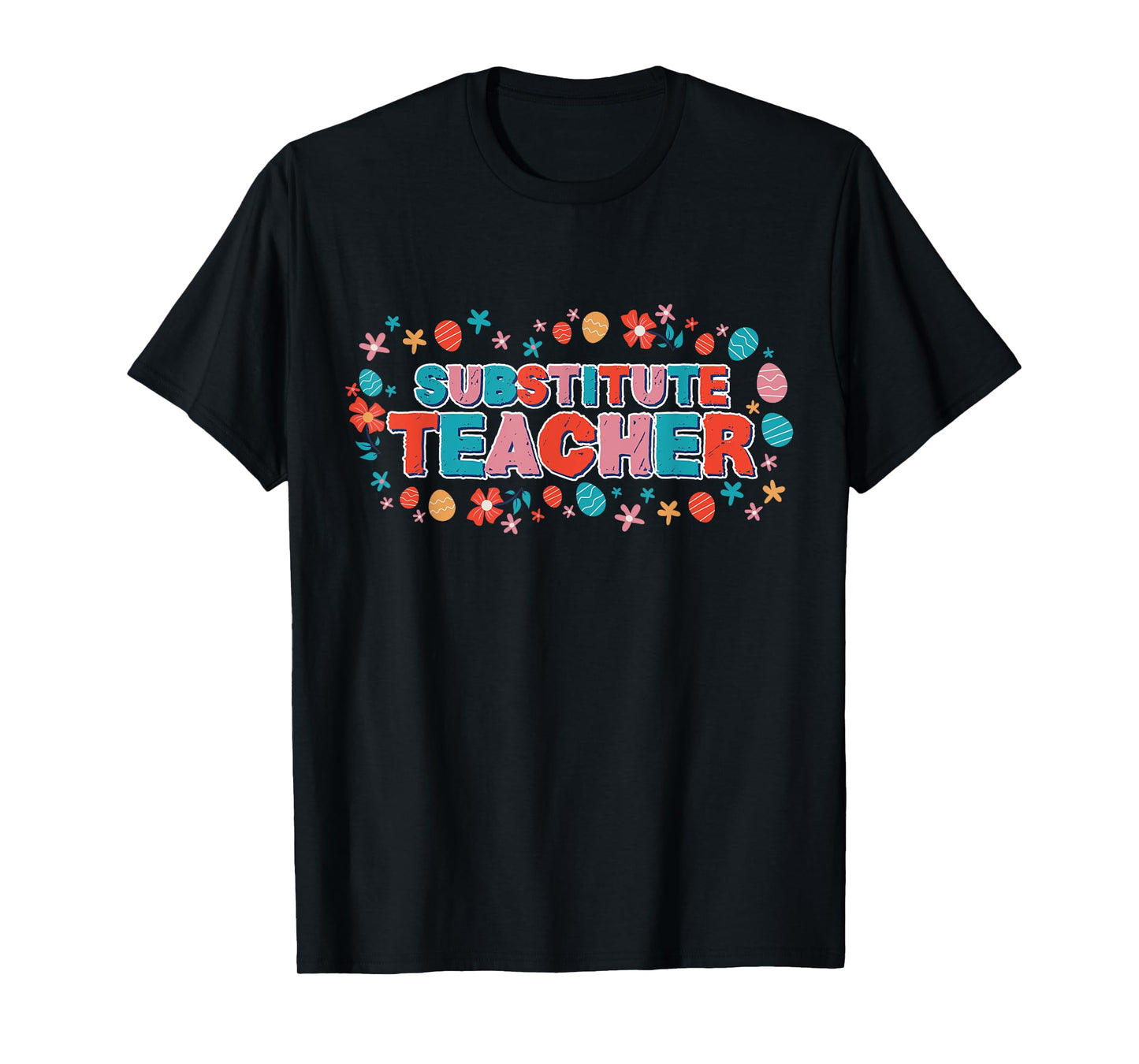 Substitute Teacher Women Back To School Substitute Teacher T-Shirt