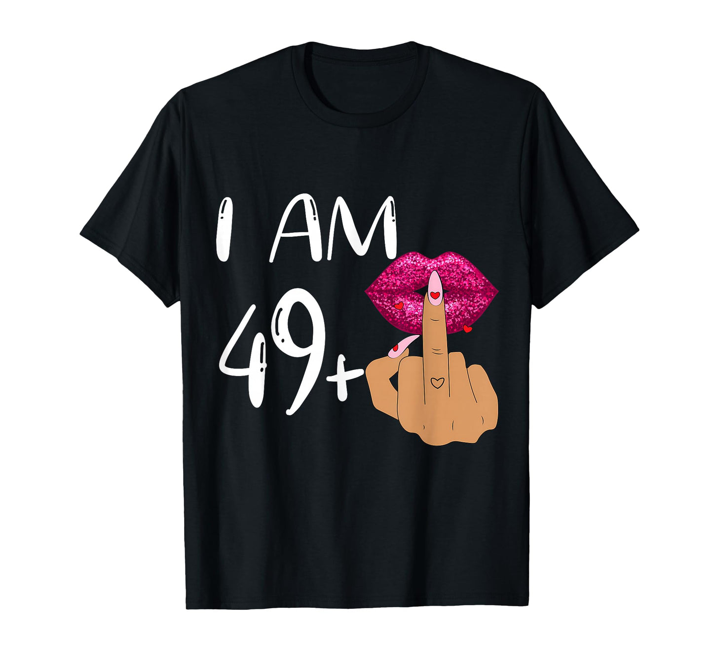 Funny 50Th Birthday,I Am 49+1 Finger Birthday,I'm 49 plus 1 T-Shirt