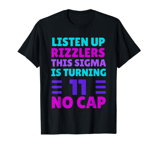 Funny 11 Year Old Birthday Shirt - Rizz, Sigma, Brain Rot T-Shirt