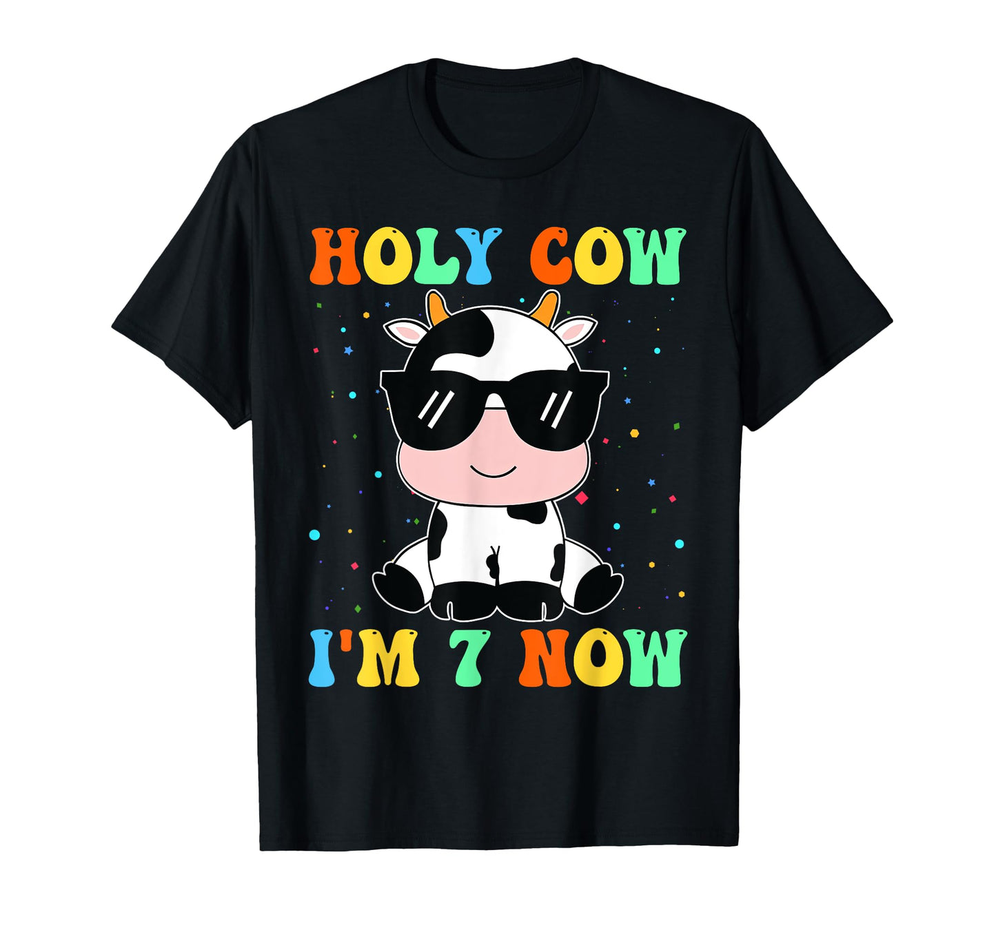 Kids Holy Cow I'm Two 7 Years Old 7th Birthday Boy Girl T-Shirt