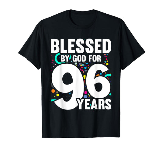 Blessed By God For 96 Years Happy 96th Birthday T-Shirt