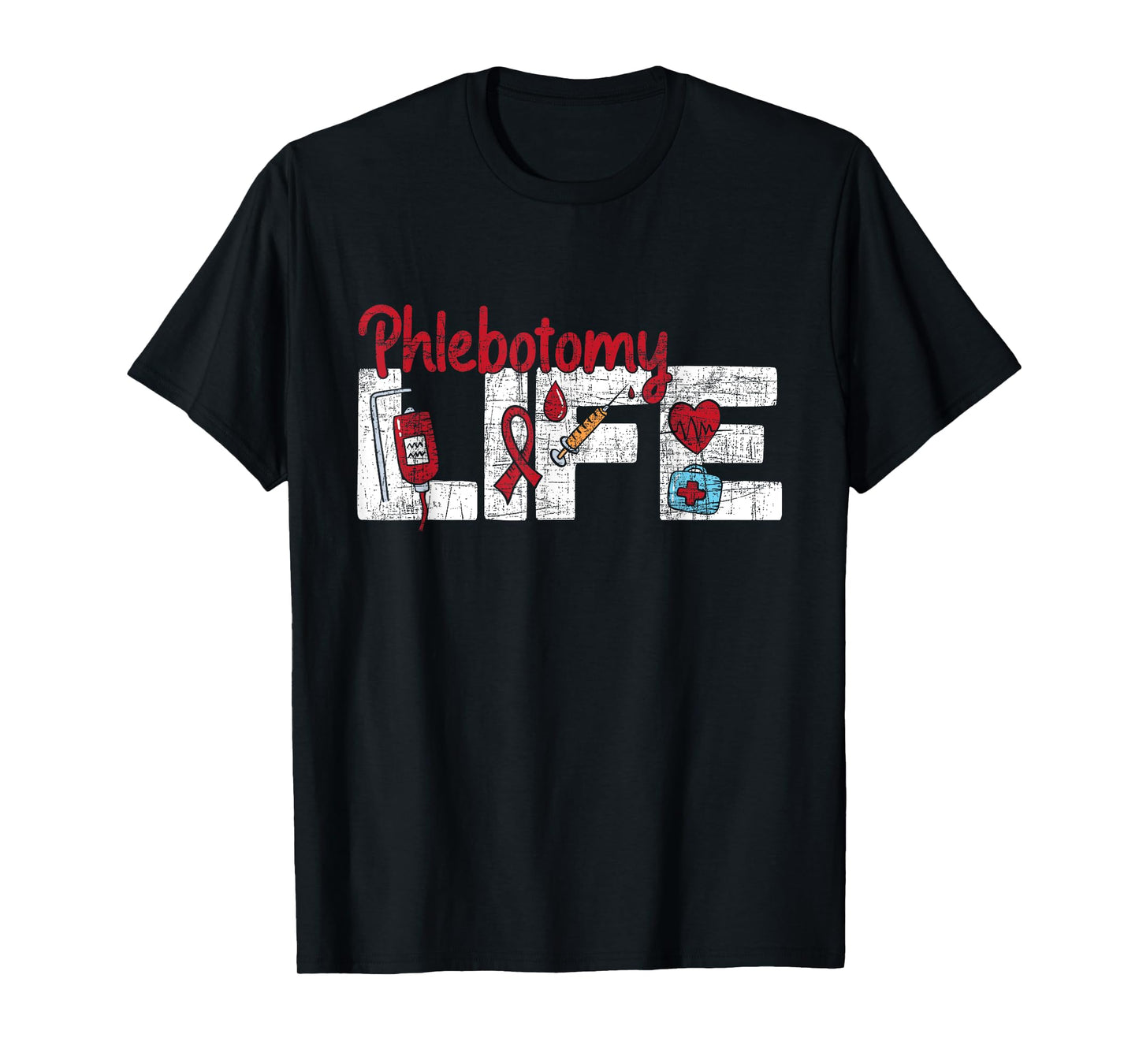 Phlebotomy Life - Phlebotomist Medical Healthcare Worker T-Shirt