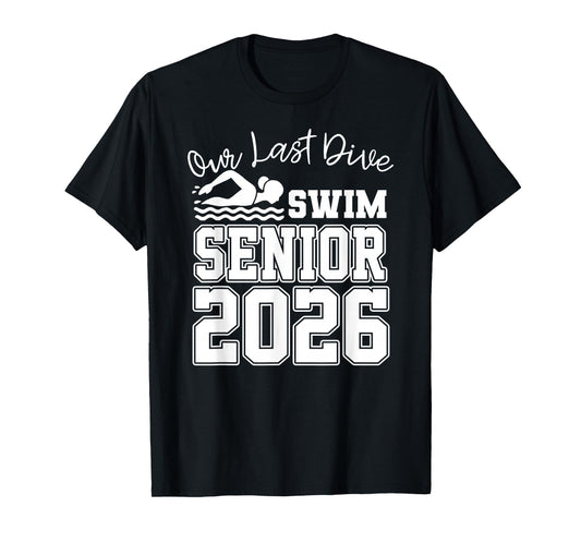 Senior Swim Team Member Class of 2026 Swimmer Swimming T-Shirt