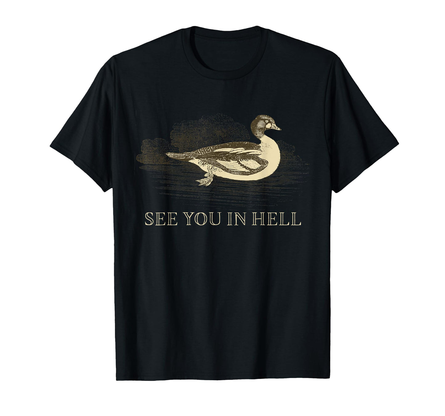 Vintage Theme Water-Birds Duck See You In Hell T-Shirt