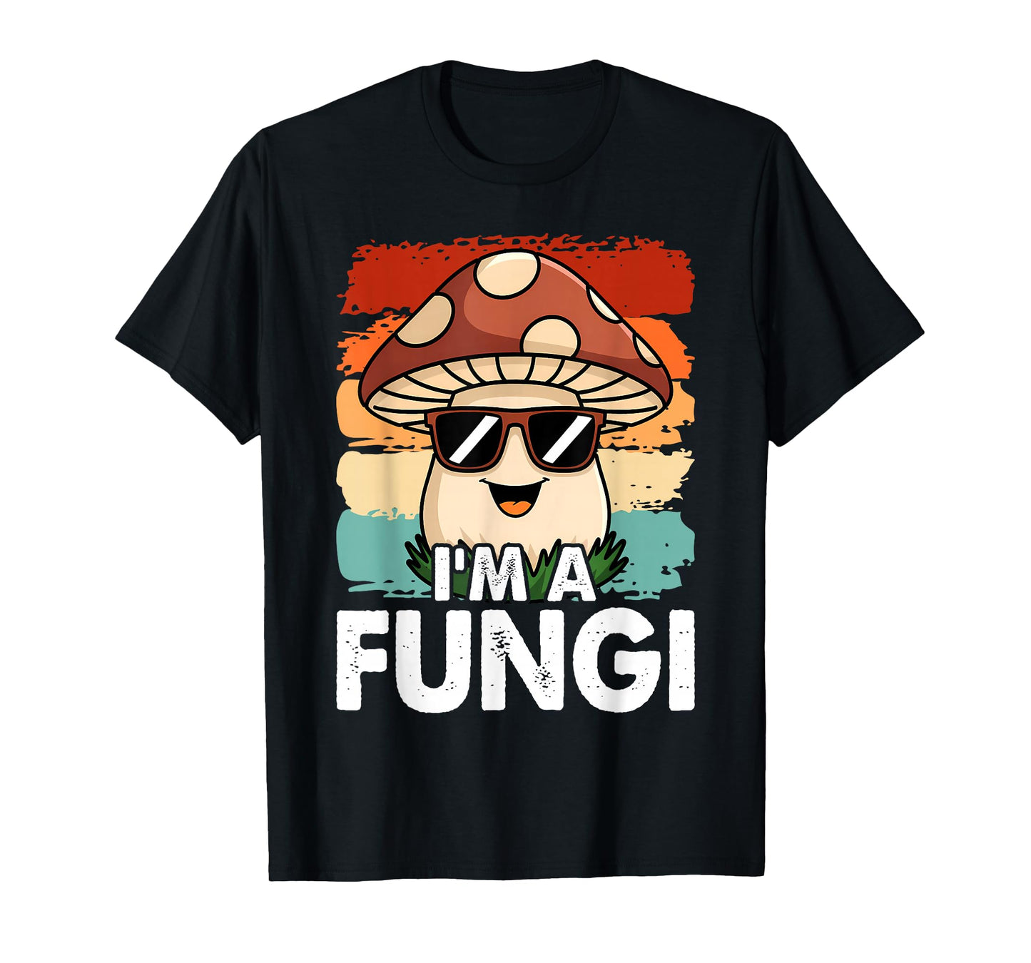 I'm A Fungi Fun Mushrooms Fun Guy Pun Biology Fungi T-Shirt