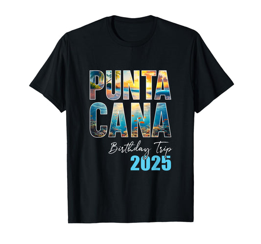 Punta Cana Birthday Trip 2025 Cruise T-Shirt - Unisex-Adult, Black, Small, Short Sleeve, Classic Crew Neck, Cotton, Polyester