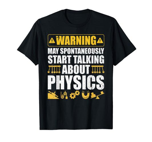 Cute Physics Art For Men Women Physics Teacher Geeky Science T-Shirt
