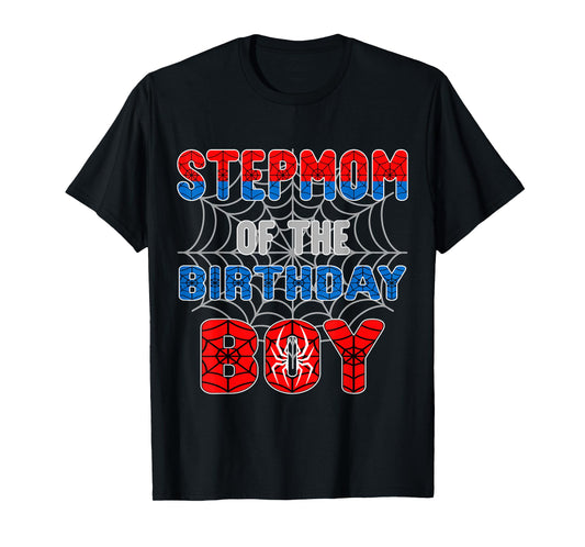 Spider Web Birthday Party Stepmom of The Birthday Boy T-Shirt