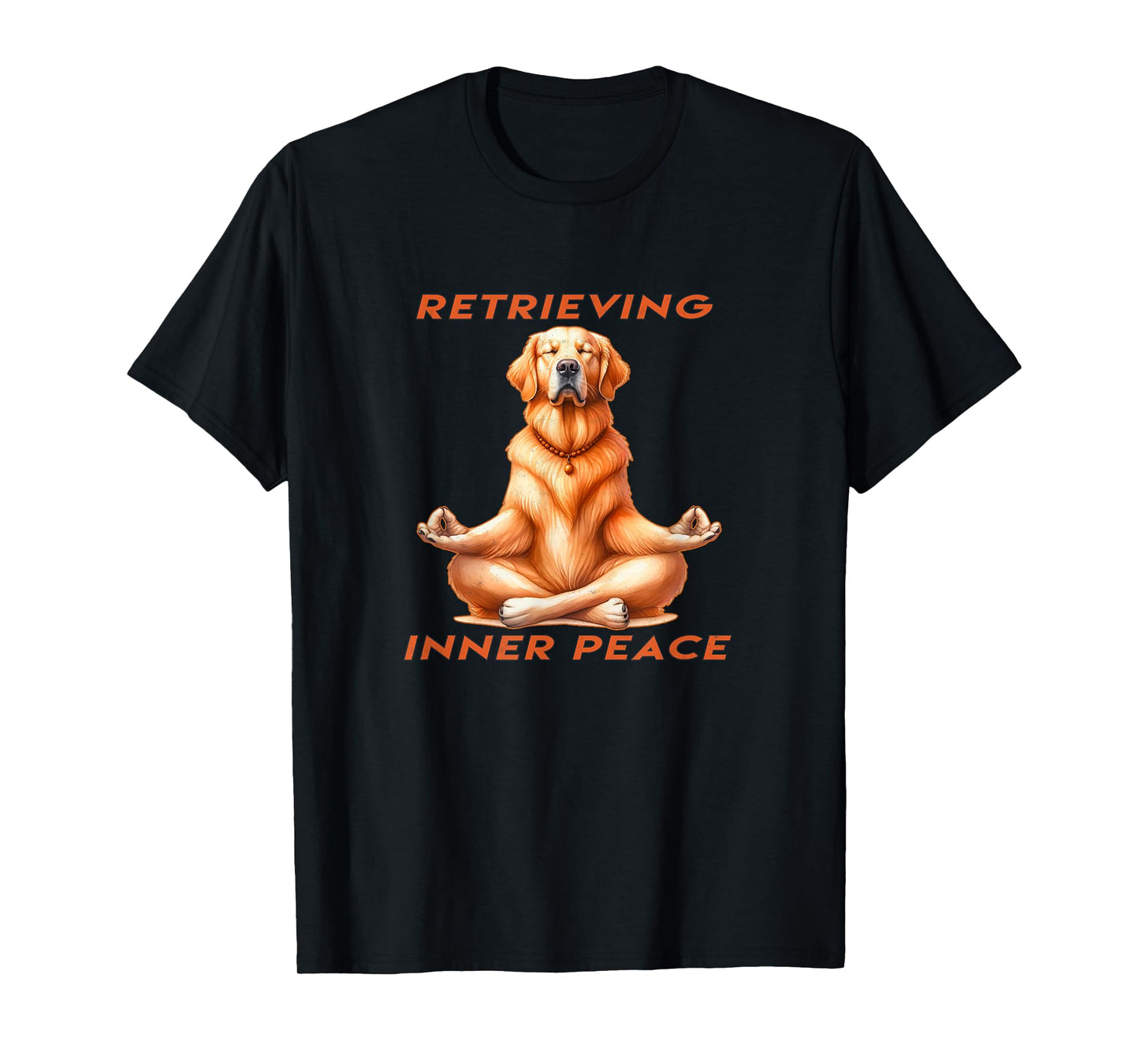 Golden Retriever Yoga - Retrieving Inner Peace T-Shirt