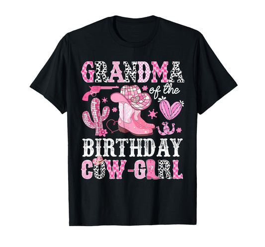 Grandma Of The Birthday Cow-Girl Rodeo Cowgirl Bday T-Shirt
