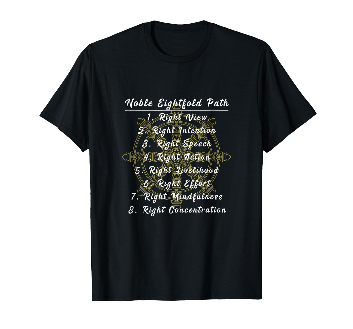 Buddha Dharma Wheel Noble Eightfold Path Buddhism T-Shirt