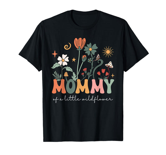 Mommy Of A Little Wildflower Girls Women Family Matching T-Shirt