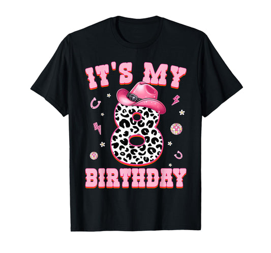 It's My 8th Birthday Western Cowgirl 8 Year Old Birthday T-Shirt