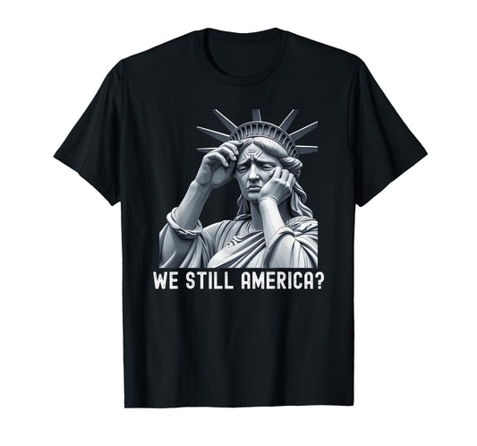 Resist Statue of Liberty We Still America, Hands Off Protest T-Shirt