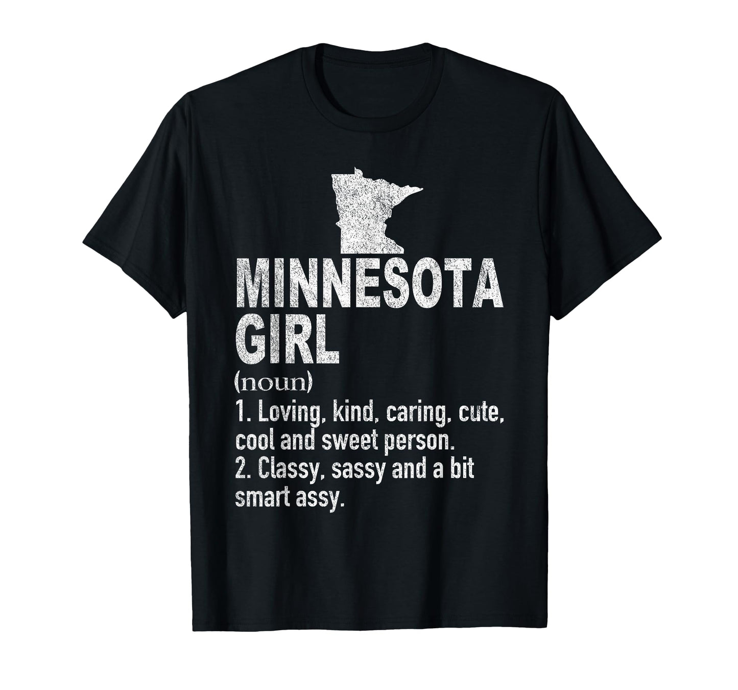 Minnesota Girl Definition Funny Hometown Home Minnesota T-Shirt