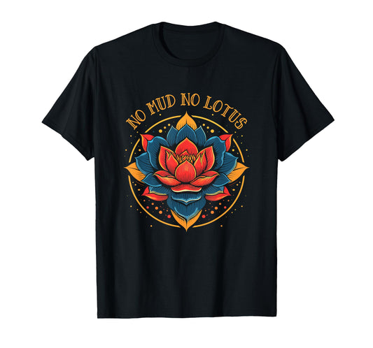 No Mud No Lotus Vintage Tattoo T-Shirt