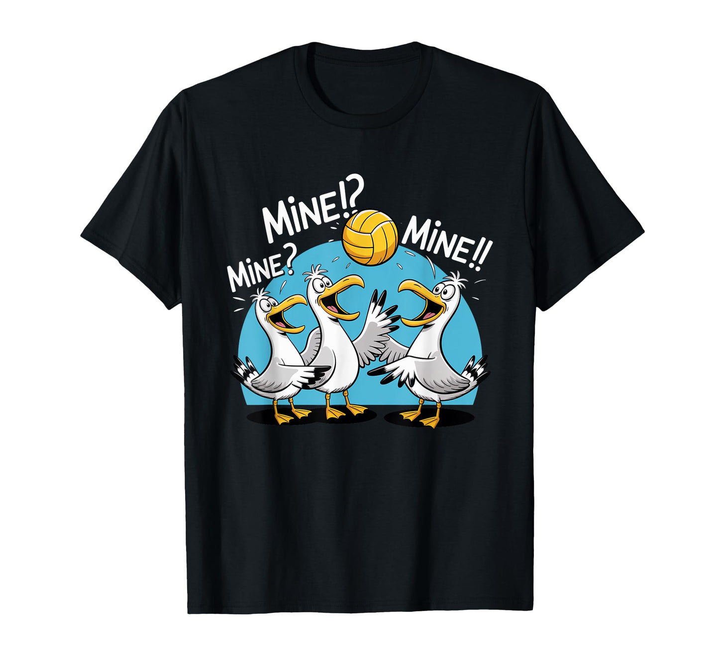 Seagull Volleyball Mine Mine Beach Bird Ocean Lovers T-Shirt
