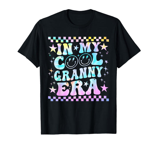 Tie Dye Groovy In My Cool Granny Era Funny Family T-Shirt