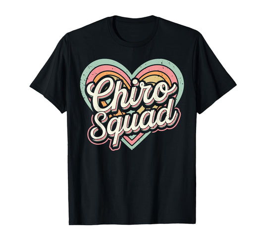 Chiro Squad Chiropractor Chiropractic Assistant T-Shirt