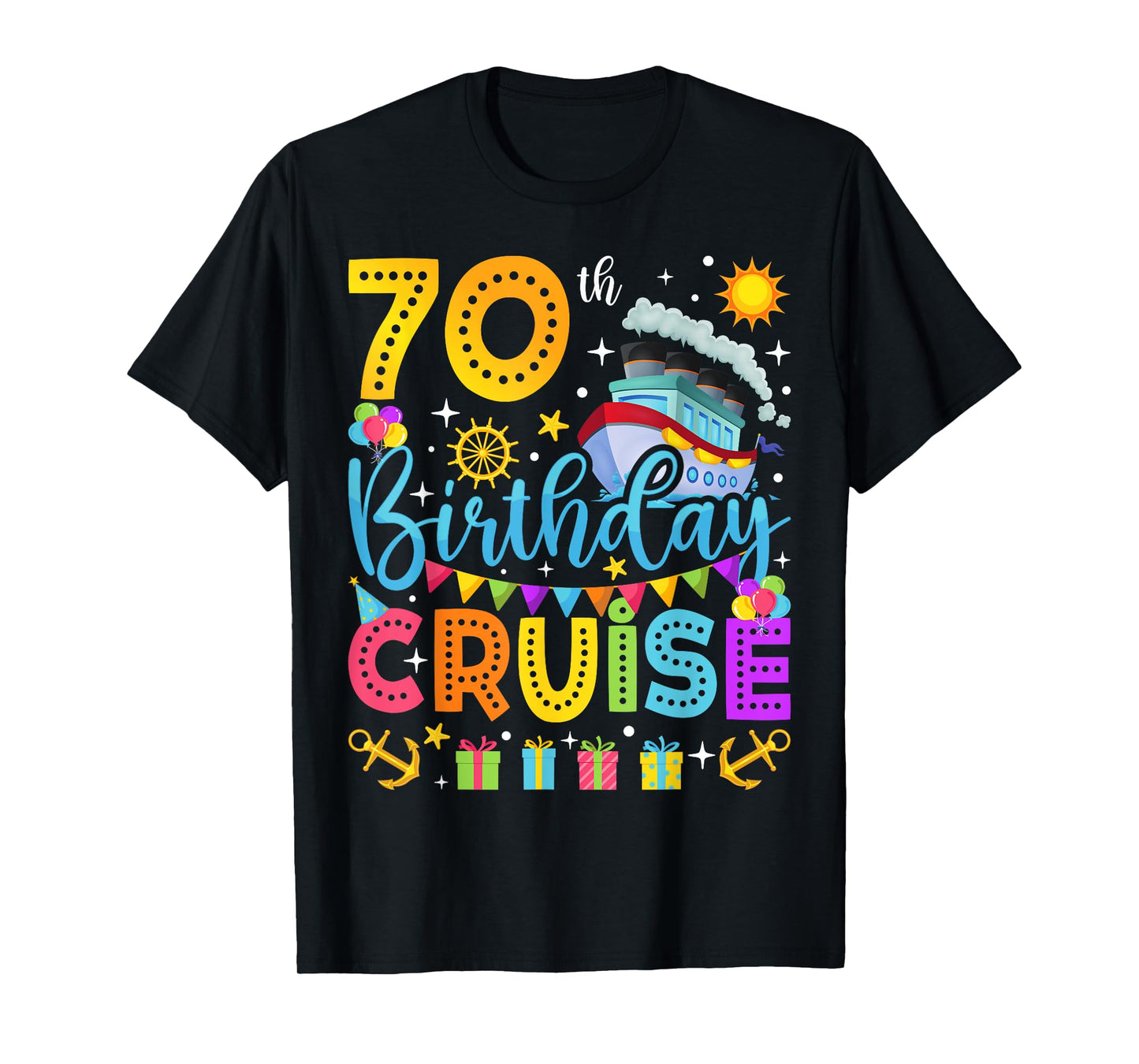 70th Birthday Cruise Cruising Lover 70 Years Old Bday Party T-Shirt