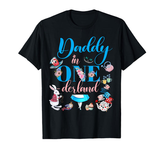 Alice in ONEderland Family Daddy Of The Birthday Girl T-Shirt