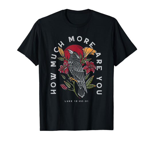 How Much More Are You Ravens And Lilies T-Shirt