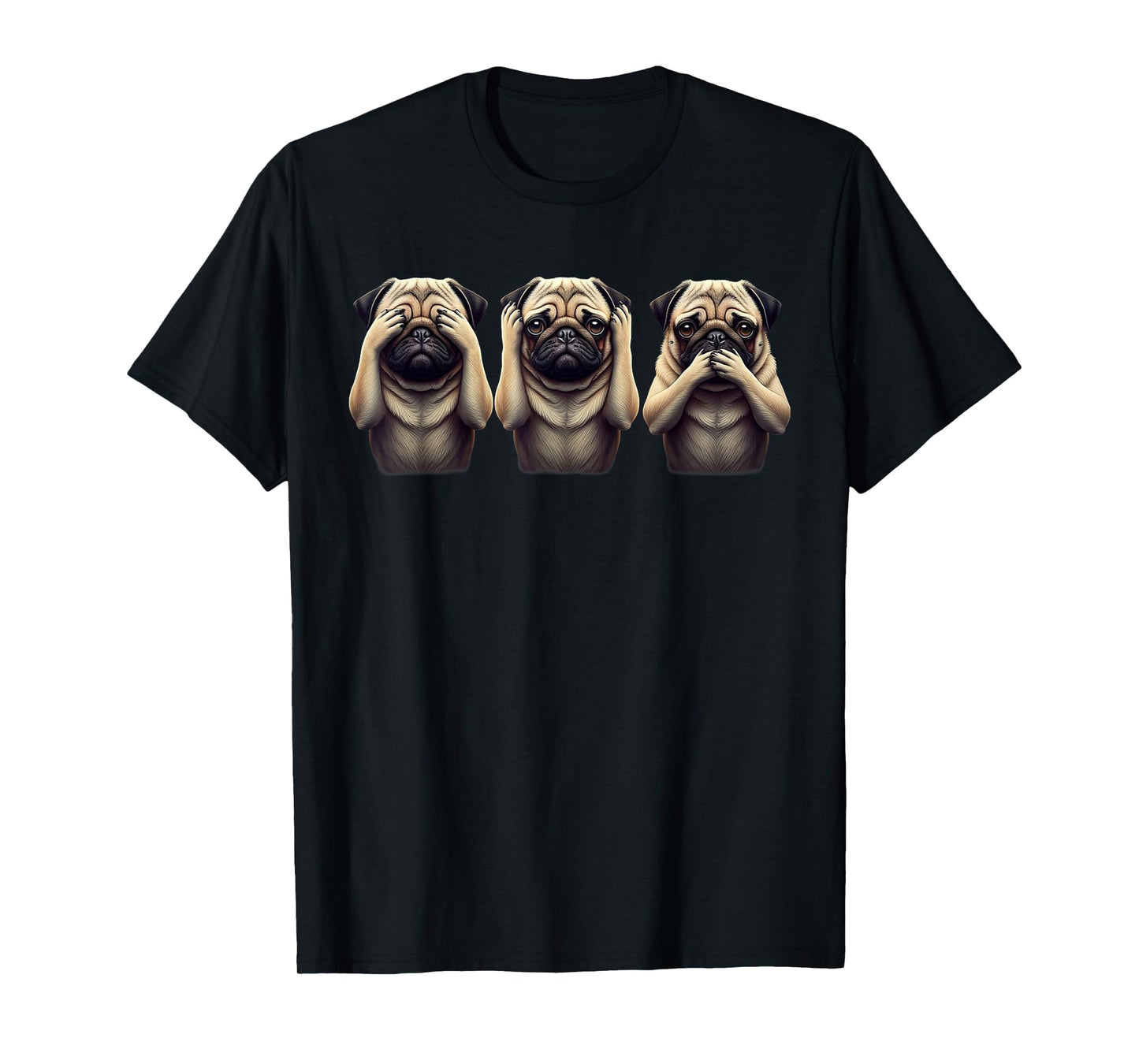 Cute See No Evil Hear No Evil Speak No Evil Three Pug T-Shirt