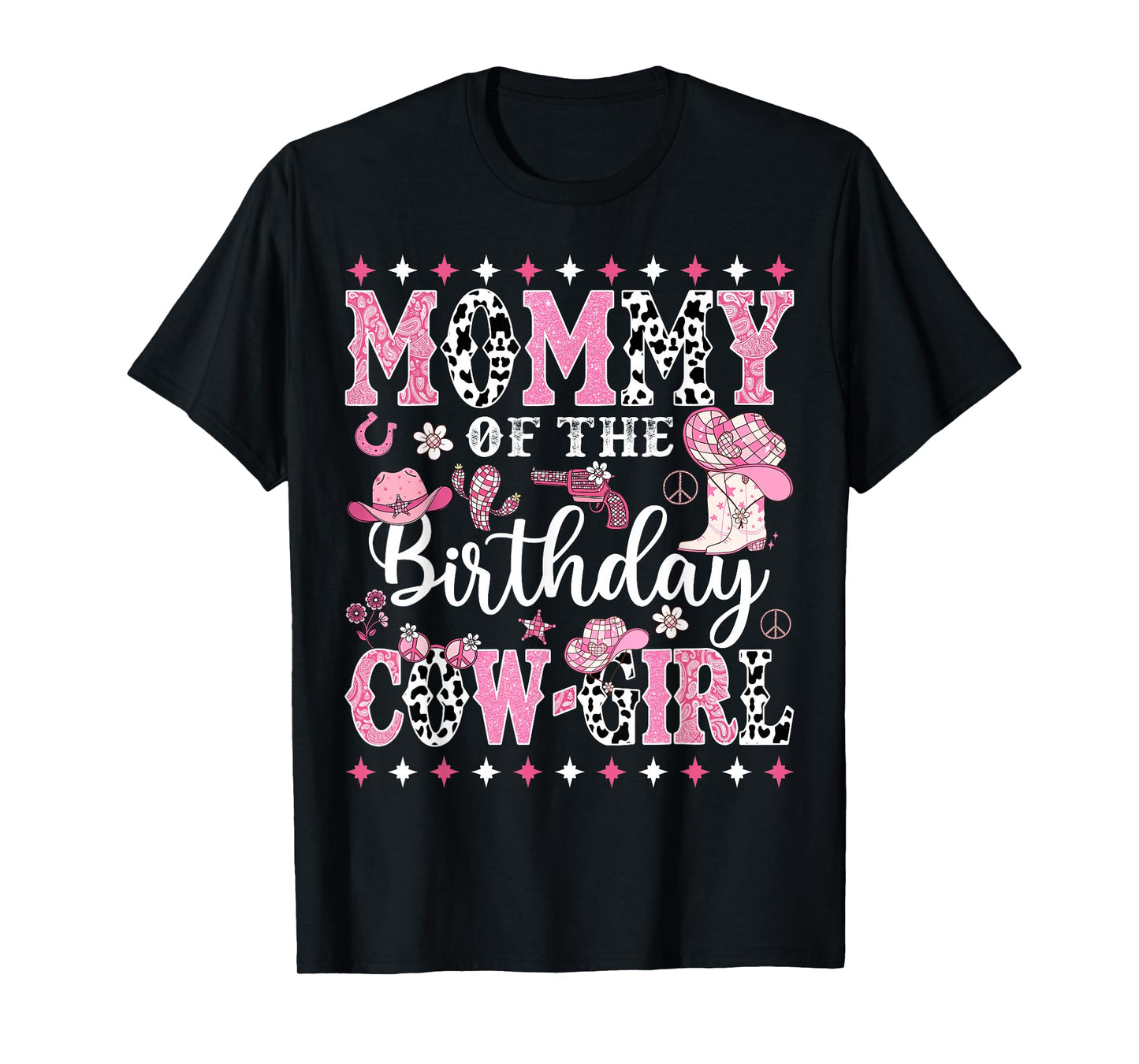 Mommy Of The Birthday CowGirl Rodeo CowGirl Birthday T-Shirt