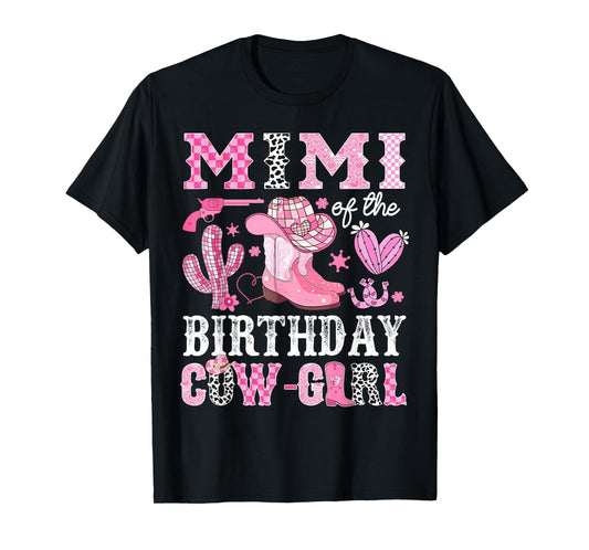 Mimi Of The Birthday Cow-Girl Rodeo Cowgirl Bday T-Shirt