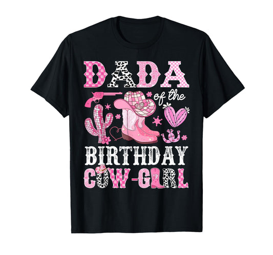 Dada Of The Birthday Cow-Girl Rodeo Cowgirl Bday T-Shirt