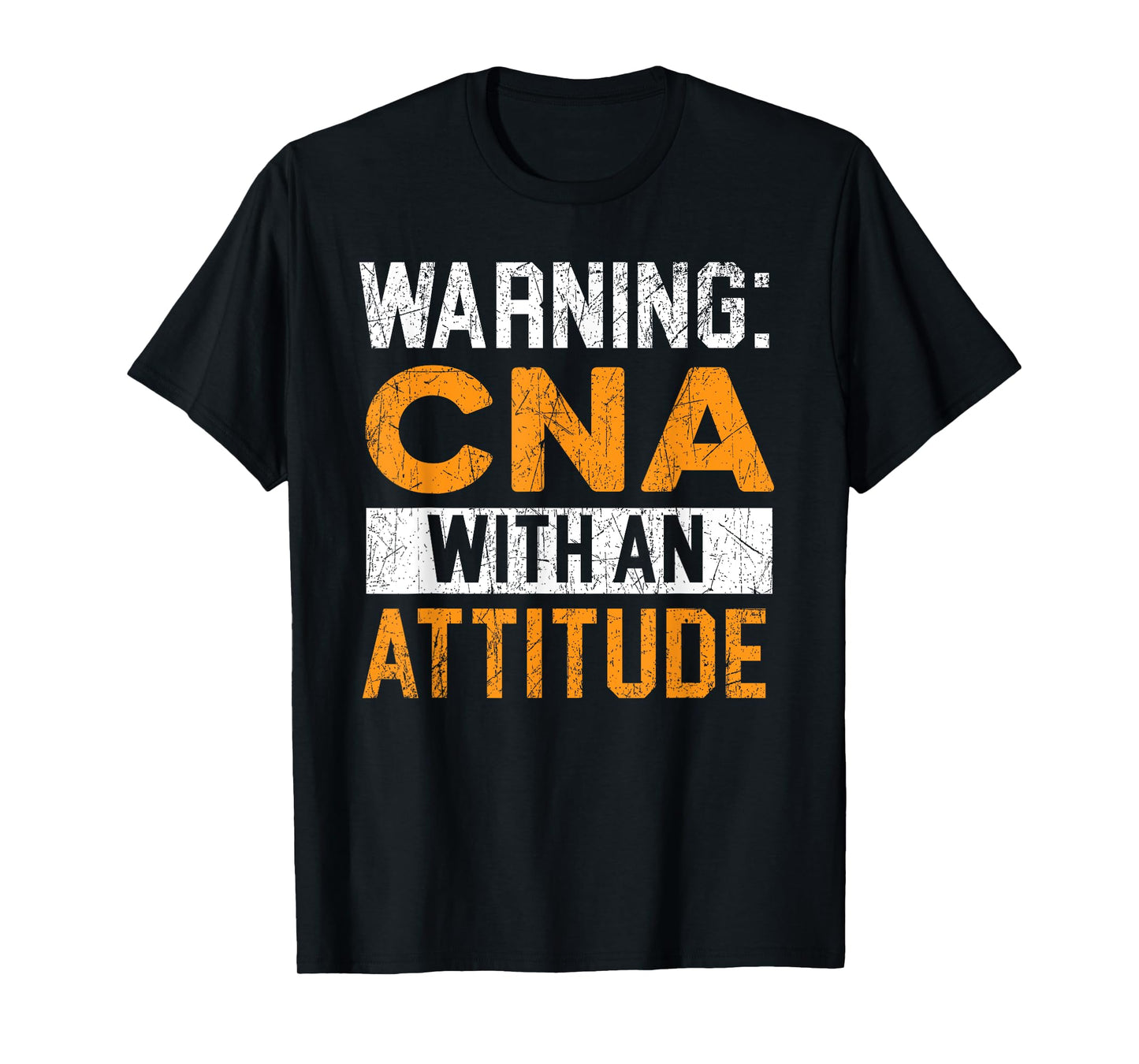 CNA With An Attitude Certified Nursing Assistant Medical T-Shirt