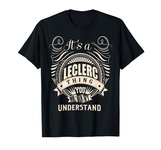 It's a LECLERC thing Gifts T-Shirt